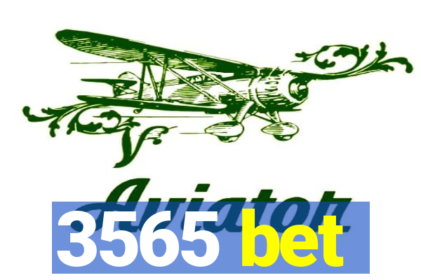 3565 bet